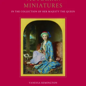 Victorian Miniatures in the Collection of Her Majesty The Queen