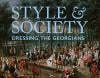 Style & Society: Dressing the Georgians exhibition